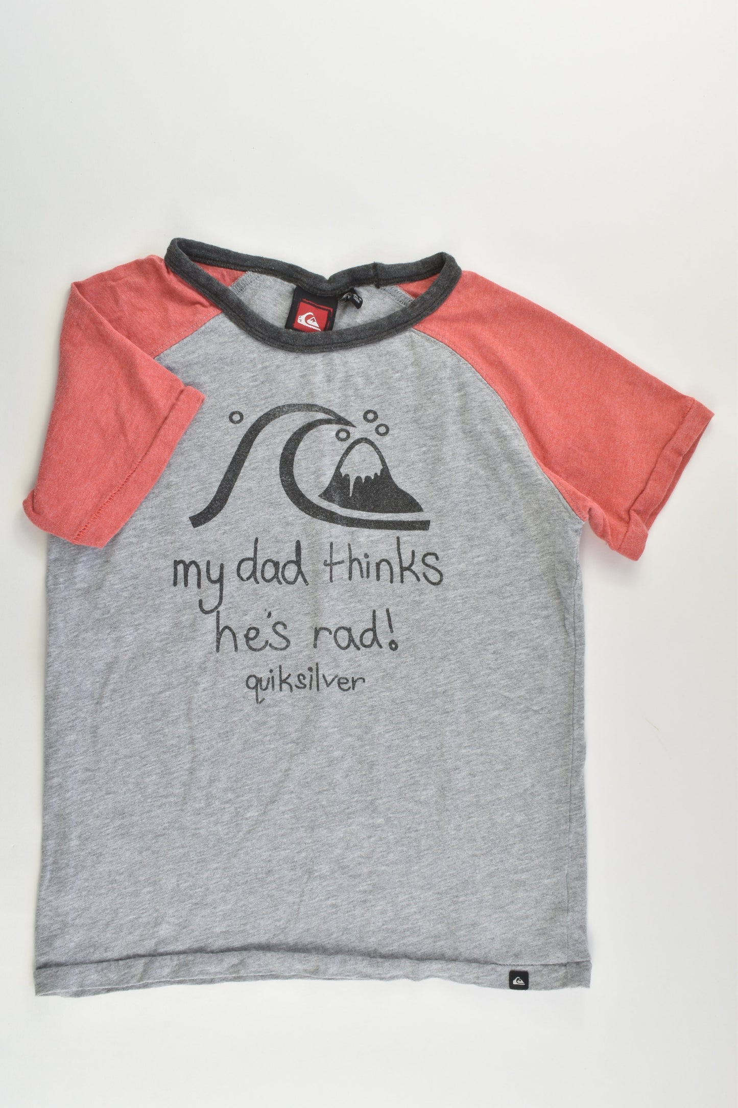Quiksilver Size 6 'My Dad Thinks He's Rad' T-shirt